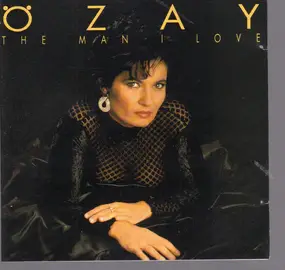Özay - The Man I love