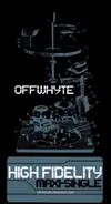 Offwhyte - High Fidelity