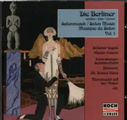 Offenbach / Casucci / Gilbert / Eilenberg a.o. - Die Berliner spielen Salonmusik, Vol. 1