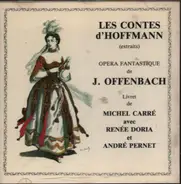 Offenbach - Les Contes d'Hoffmann (extraits)