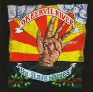 Okkervil River - STAGE NAMES