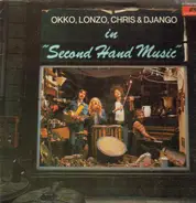 Okko, Lonzo, Chris & Django - Second Hand Music