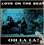 Oh La La! - Love On The Beat