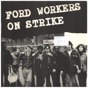 OHC And The Gappers, George Chriba - Ford Workers On Strike