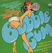 Ohio Express, Chubby Checker, Eire Apparent u.a. - The Best Of Bubblegum Vol. 3