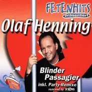 Olaf Henning - Blinder Passagier