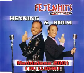 Olaf Henning - Maddalena 2001 (Du Luder!)