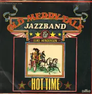 Old Merry Tale Jazzband & Elke Hendersen - Hot Time