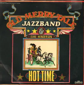 Old Merrytale Jazzband - Hot Time