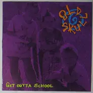 Old Skull - Get Outta School