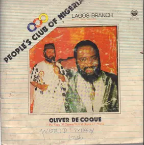 Oliver De Coque - People's club of Nigeria Lagos Branch