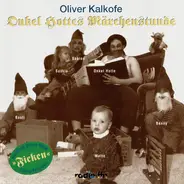 Oliver Kalkofe - Onkel Hottes Märchenstunde