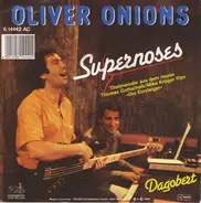 Oliver Onions - Supernoses / Dagobert