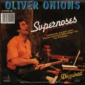 Oliver Onions - Supernoses / Dagobert