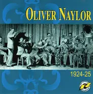 Oliver Naylor - Oliver Naylor 1924-1925
