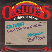 Oliver , Melanie - Good Morning Starshine / Lay Down
