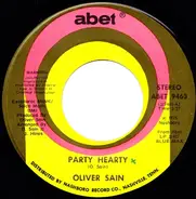 Oliver Sain - Party Hearty / She's A Disco Queen