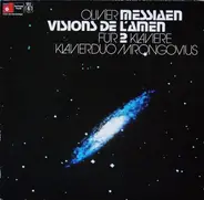 Olivier Messiaen - Duo Mrongovius - Visions De L'Amen Für 2 Klaviere