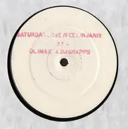 Olimax & DJ Shapps - Feelin' Janis / Saturday Love