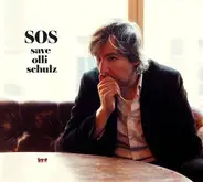 Olli Schulz - SOS-Save Olli Schulz