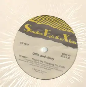 Ollie And Jerry - Breakin'... There's No Stopping Us / 99 1/2