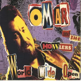 Omar & the Howlers - World Wide Open