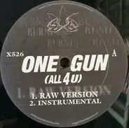 One Gun - All 4 U