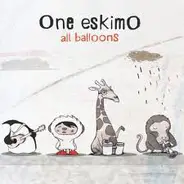 One EskimO - All Balloons