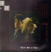 One To One - There Was A Time
