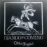 One The Juggler - Django's Coming