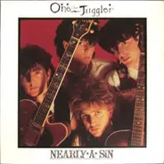 One The Juggler - Nearly a Sin