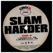 Onyx - Slam Harder