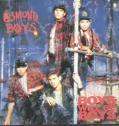 Osmond Boys - boys will be boys