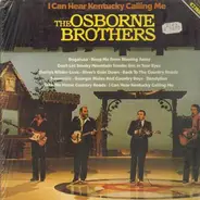 Osbourne Brothers - I Can Hear Kentucky Calling Me
