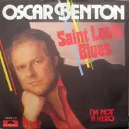 Oscar Benton - Saint Louis Blues