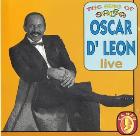 Oscar D' Leon - The King Of Salsa Oscar D' Leon Live