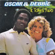 Oscar Harris & Debbie - It Takes Two