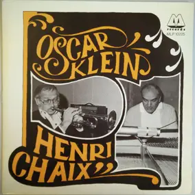 Oscar Klein - Henri Chaix With Oscar Klein