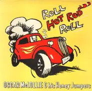 Oscar McLollie His Honey Jumpers - Roll Hot Rod Roll