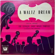 Oscar Straus , Wiener Operetten-Ensemble - A Waltz Dream