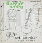 Oscar Brand - Bawdy Songs And Backroom Ballads - Vol.1