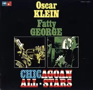Oscar Klein , Fatty George - Chicagoan All Stars