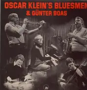 Oscar Klein's Bluesmen & Günter Boas - Oscar Klein's Bluesmen & Günter Boas