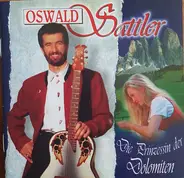 Oswald Sattler - Die Prinzessin der Dolomiten
