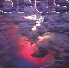 The Opus - Gimme Love/Chin Up