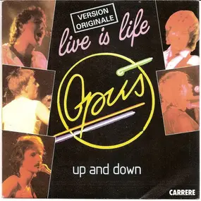 The Opus - live is life / up and down