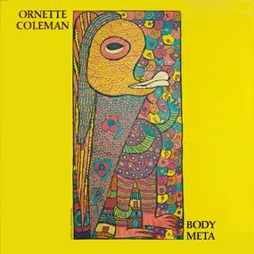 Ornette Coleman - Body Meta