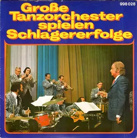 Orchester Kai Warner - Große Tanzorchester Spielen Schlagererfolge