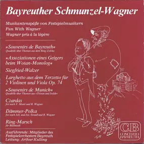 Gabriel Fauré - Bayreuther Schmunzel-Wagner / Musikantenspäße von Festspielmusikern