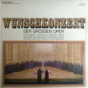 London Philharmonic Orchestra - Wunschkonzert Der Grossen Oper